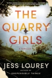 The Quarry Ladies: A Thriller