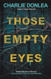 These Empty Eyes: A Chilling Novel of Suspense with a Stunning Twist