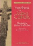 Handbook for At the moment’s Catholic: Revised Version (Redemptorist Pastoral Publication)
